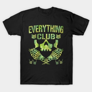 The Everything Club! T-Shirt